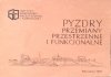 Hanka Zaniewska • Pyzdry. Przemiany przestrzenne i funkcjonalne